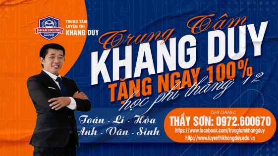 Giảm 100% học phí trong tháng 12 - Duy nhất tại Trung Tâm Luyện Thi Khang Duy